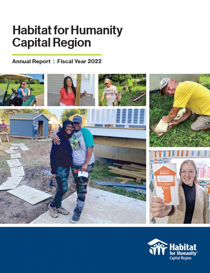 Habitat for Humanity Capital Region | Annual Report July 1, 2021 - June 30, 2022